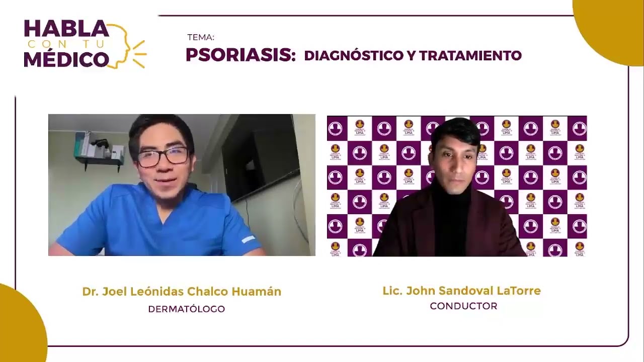 Habla con tu Médico - Psoriasis: Diagnóstico y Tratamiento