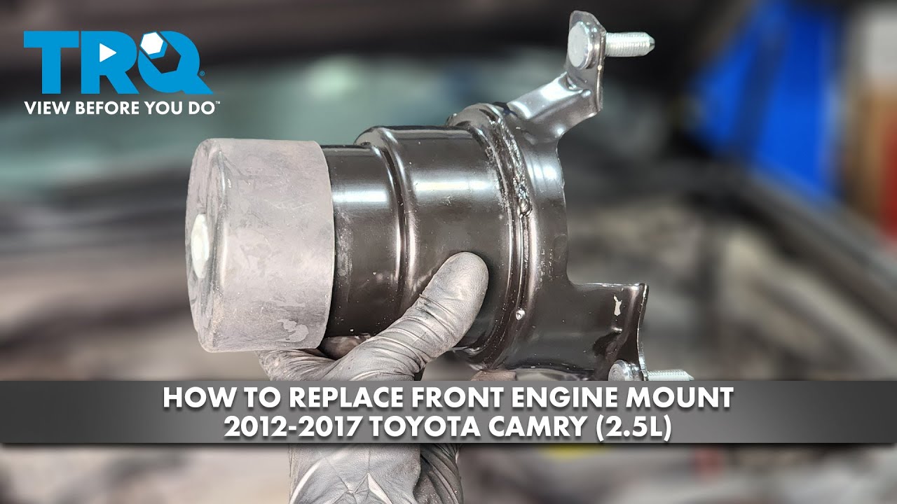 How to Replace Front Engine Mount 2012-2017 Toyota Camry (2.5L)