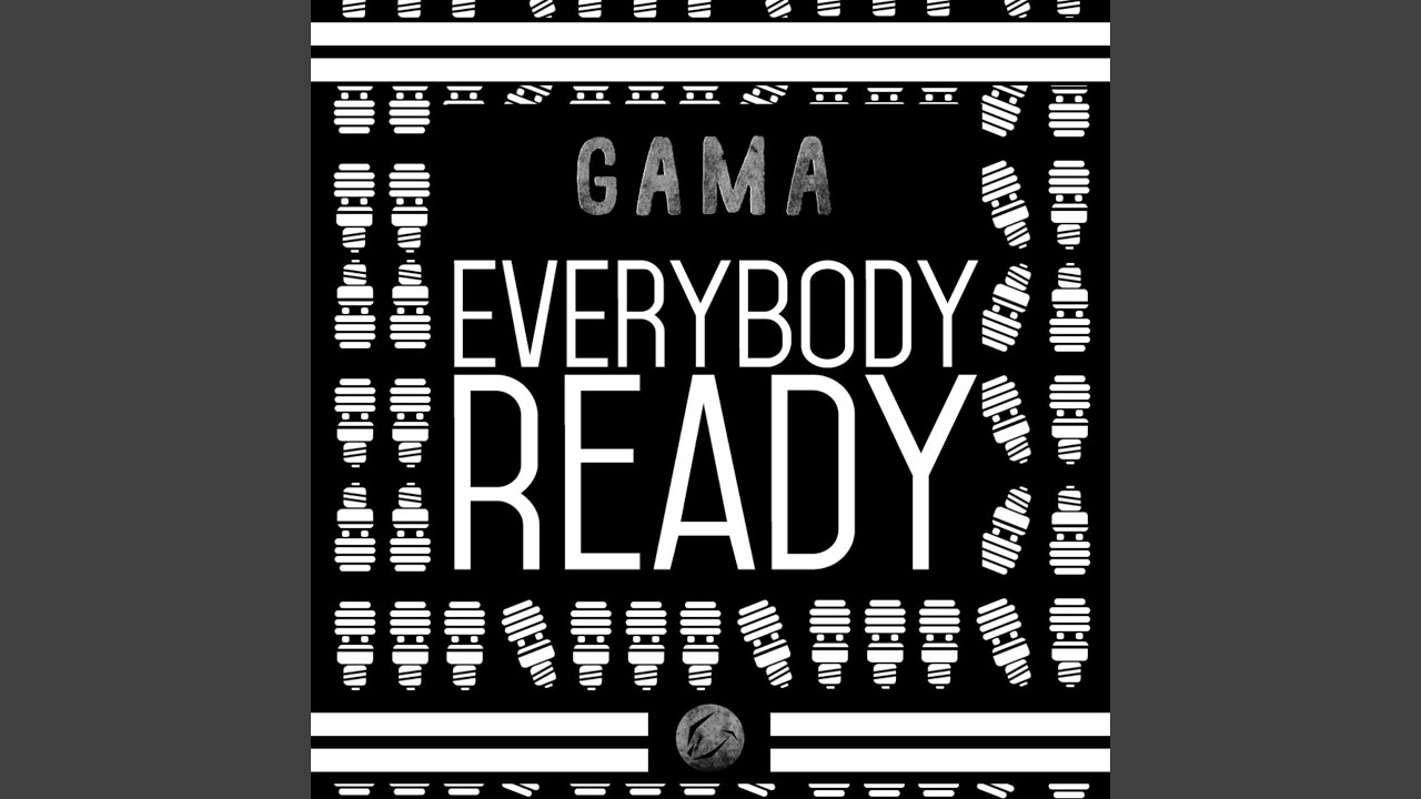 Everybody Ready