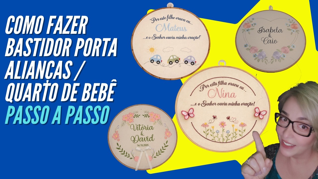 Como fazer Bastidor Porta Alianças ou Maternidade - Passo a Passo