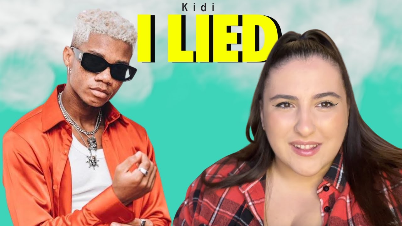 KiDi - I Lied / Just Vibes Reaction