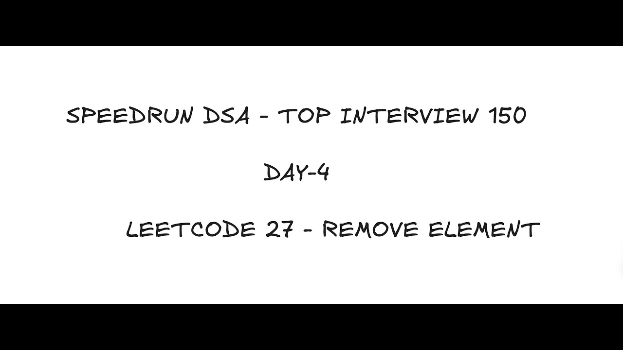 SpeedRun Top Interview 150 - Leetcode #27