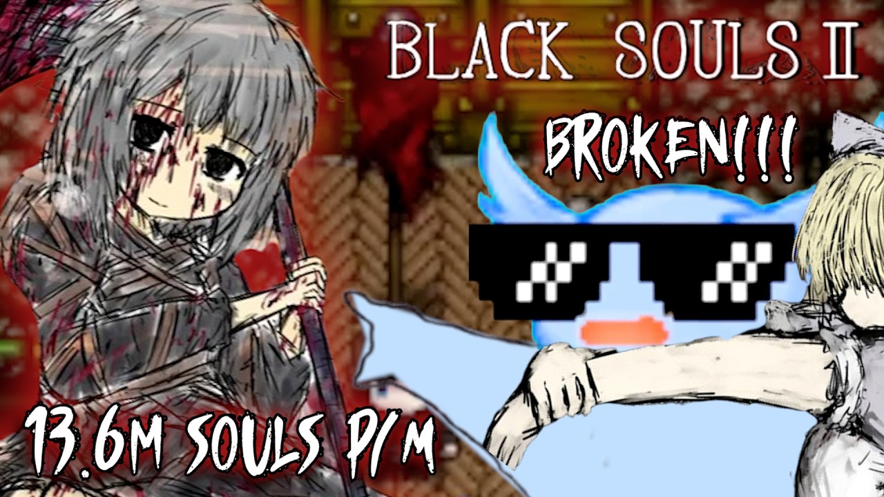 The ULTIMATE OP Way to Farm Souls in Black Souls 2