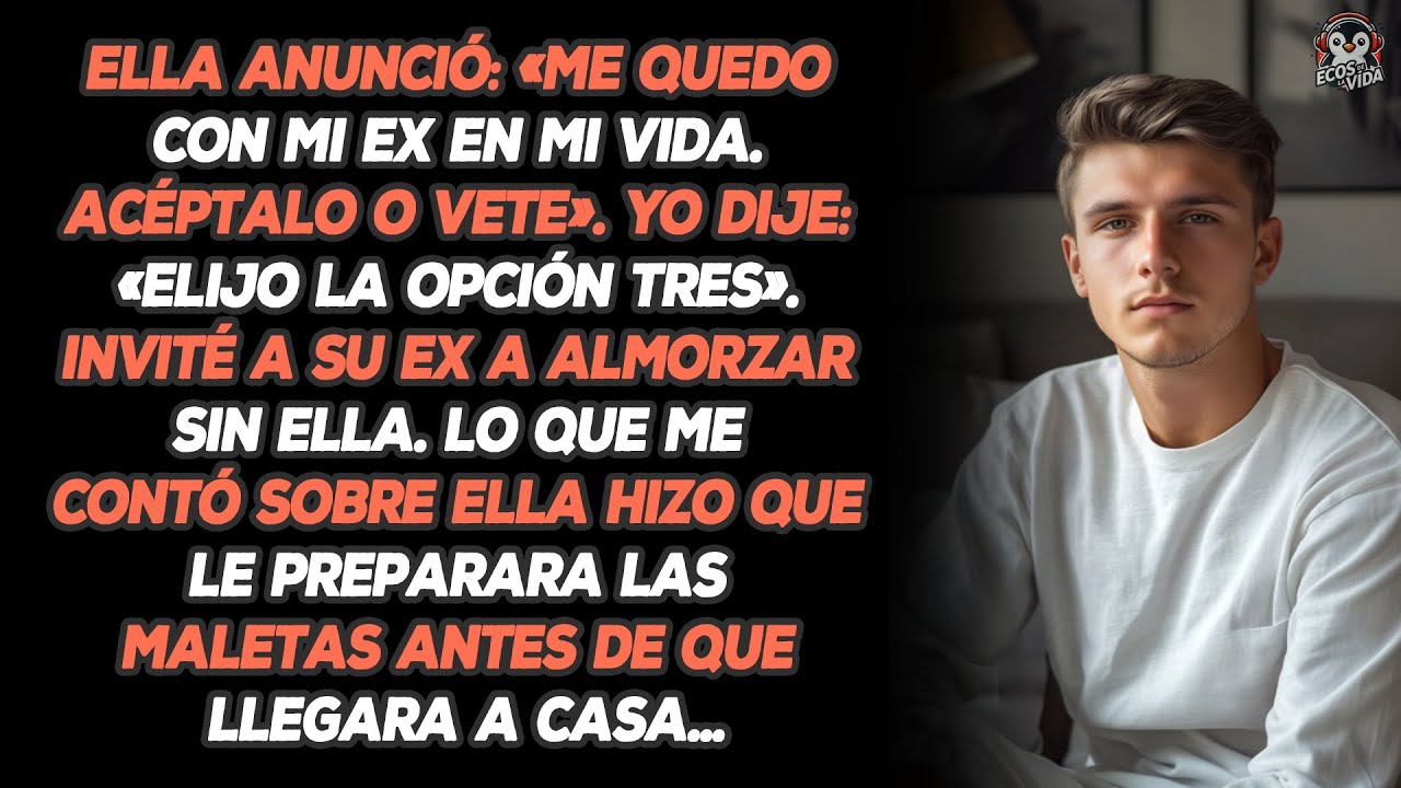 Ella Anunció: «Me Quedo Con Mi Ex En Mi Vida. Acéptalo O Vete». Yo Dije: «Elijo La Opción Tres»...