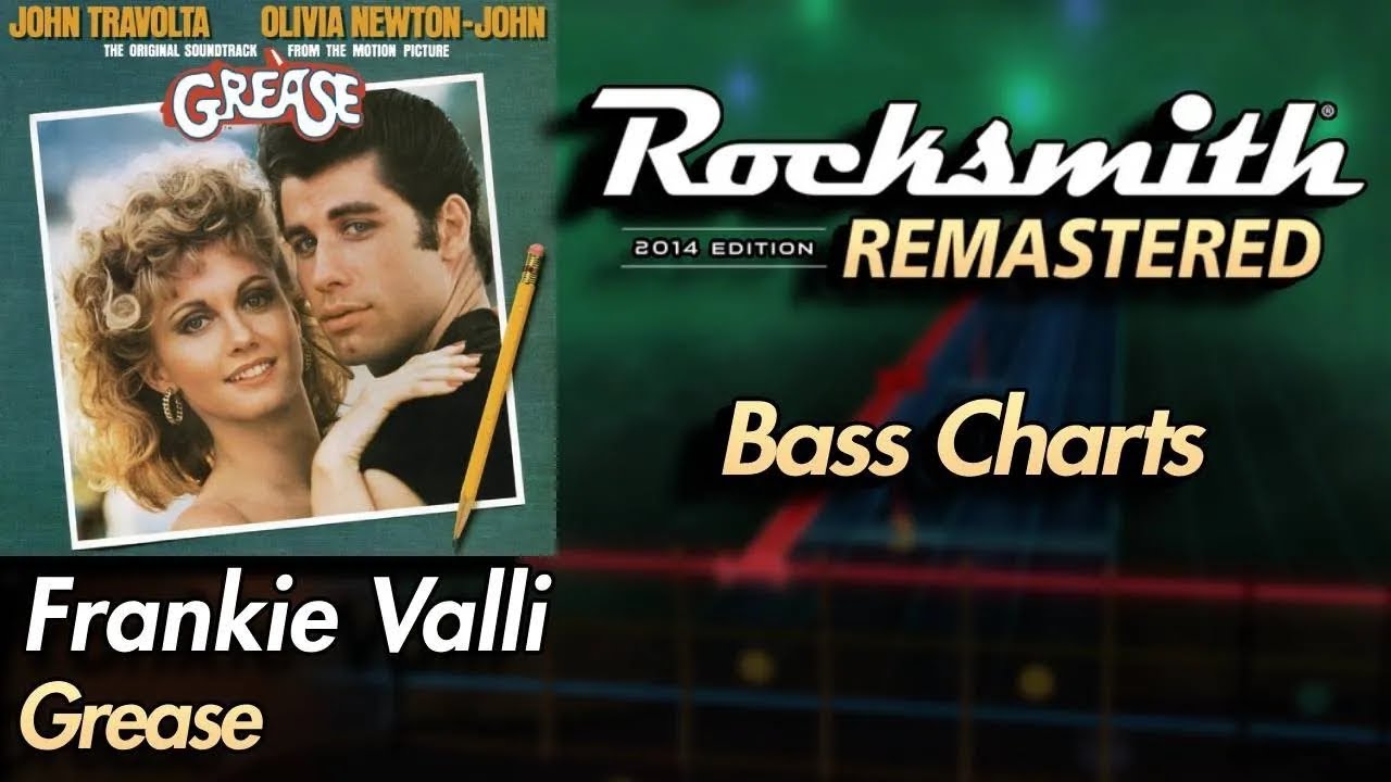 Frankie Valli - Grease | Rocksmith® 2014 Edition | Bass Chart