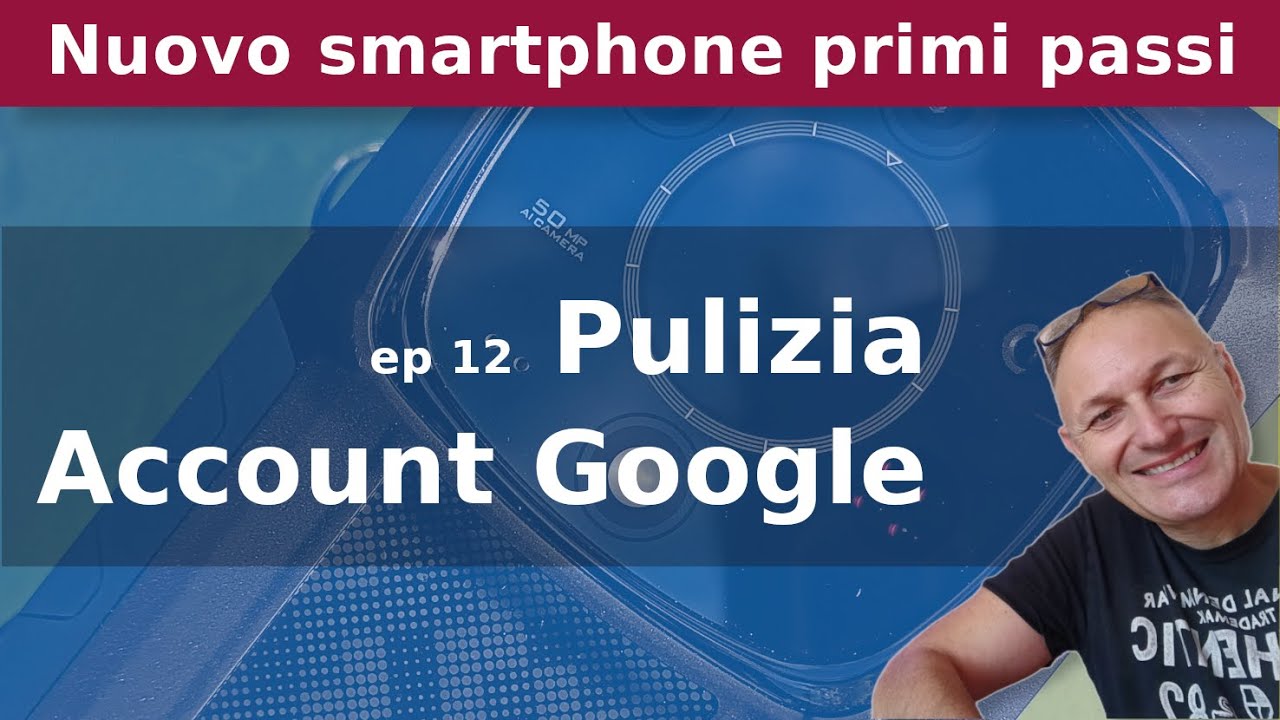 Pulizia Account Google: via i dispositivi Inutilizzati | Ep 12 | Associazione Maggiolina