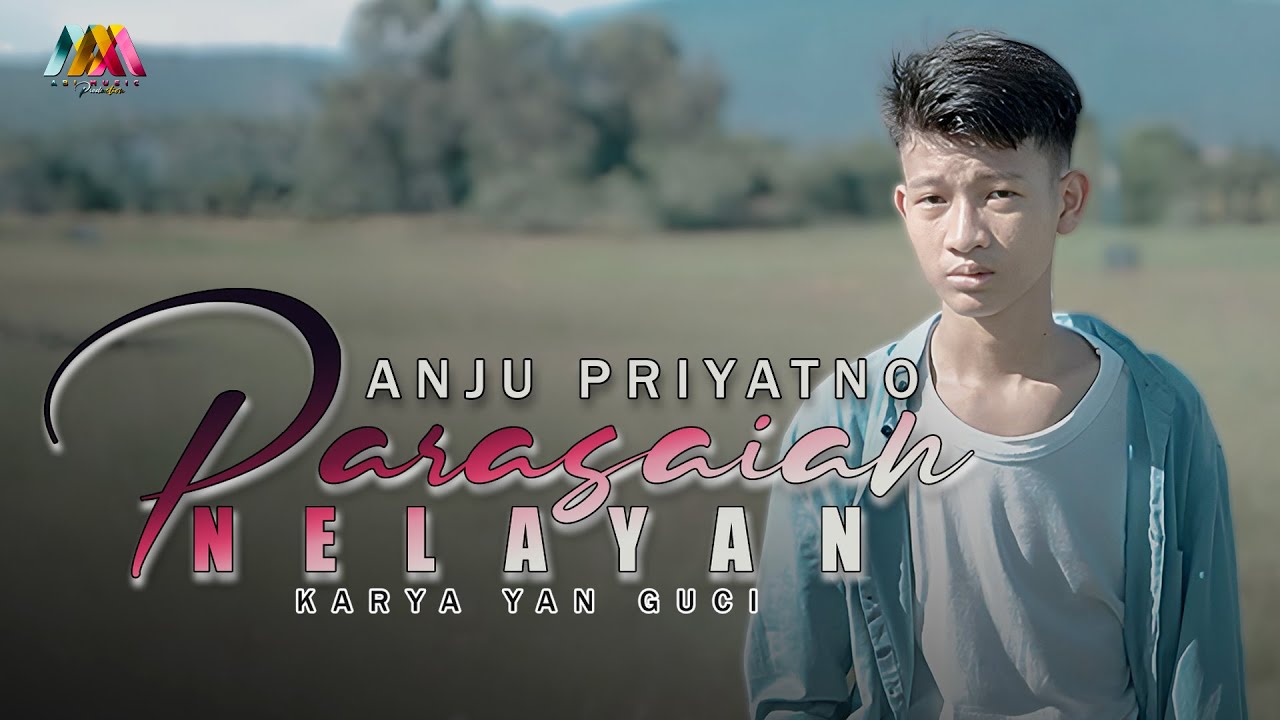 ANJU PRIYATNO - PARASAIAN NELAYAN - (OFFICIAL MUSIC VIDEO)