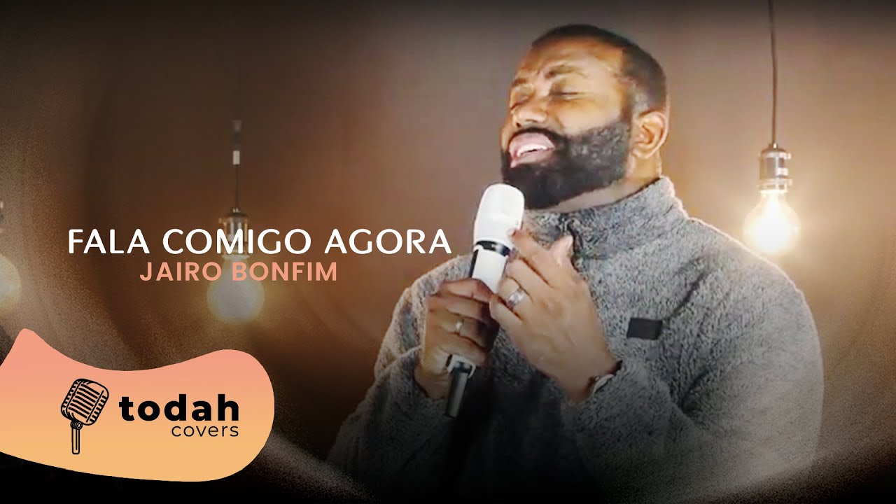 Jairo Bonfim | Fala Comigo Agora [Ac&uacute;stico]