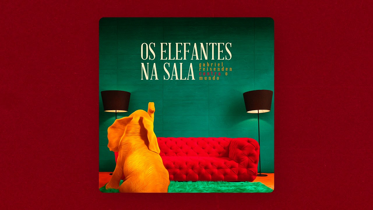 gabriel reisenden contra o mundo // os elefantes na sala (ep 2021)