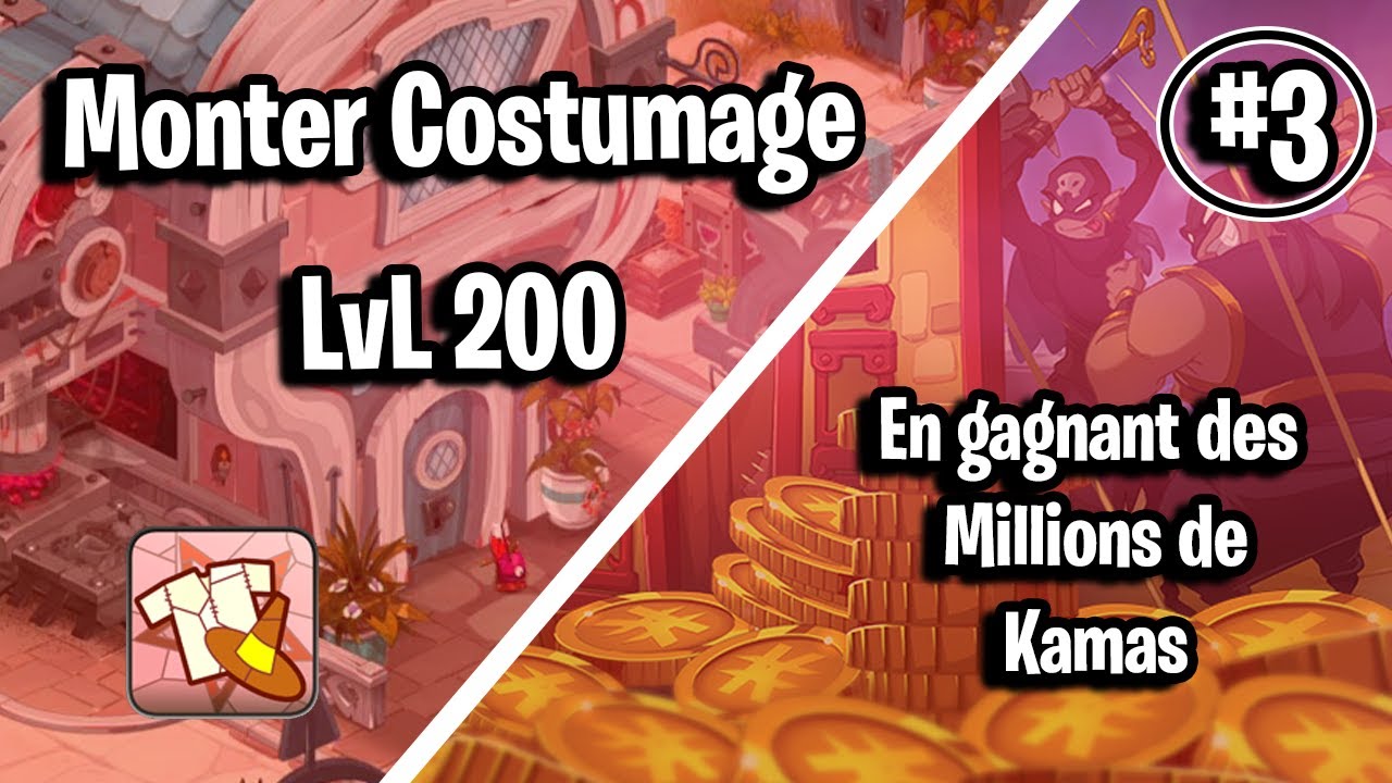 Monter Costumage 200 en gagnant des Millions des Kamas ! Épisode 3 (Dofus 2.0 Monocompte)