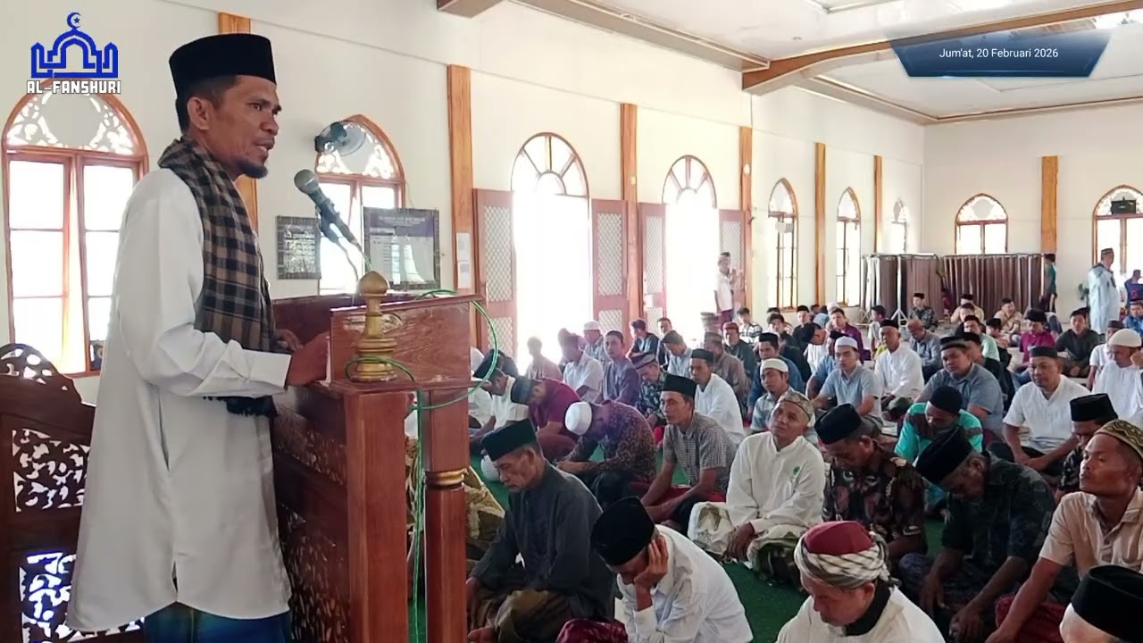 Khutbah Jum'at 20/02/2026 Ust. Saleh Salihin, M. Pd. Masjid Syech Hamzah Al-Fanshury Rundeng