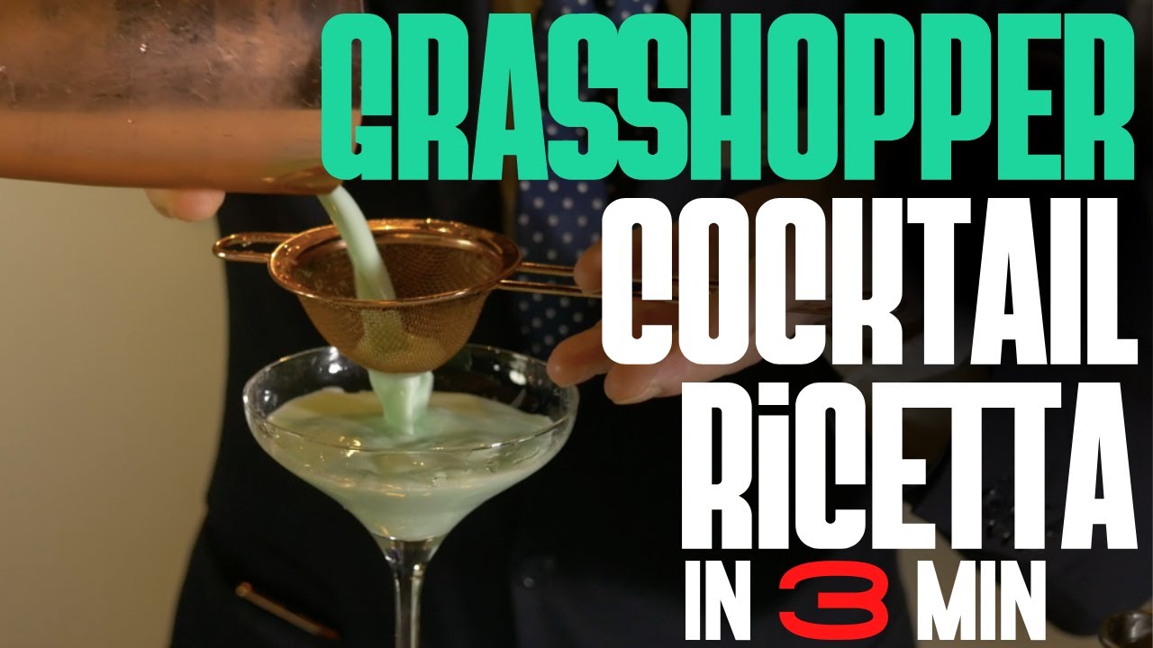 Grasshopper: Il COCKTAIL di 