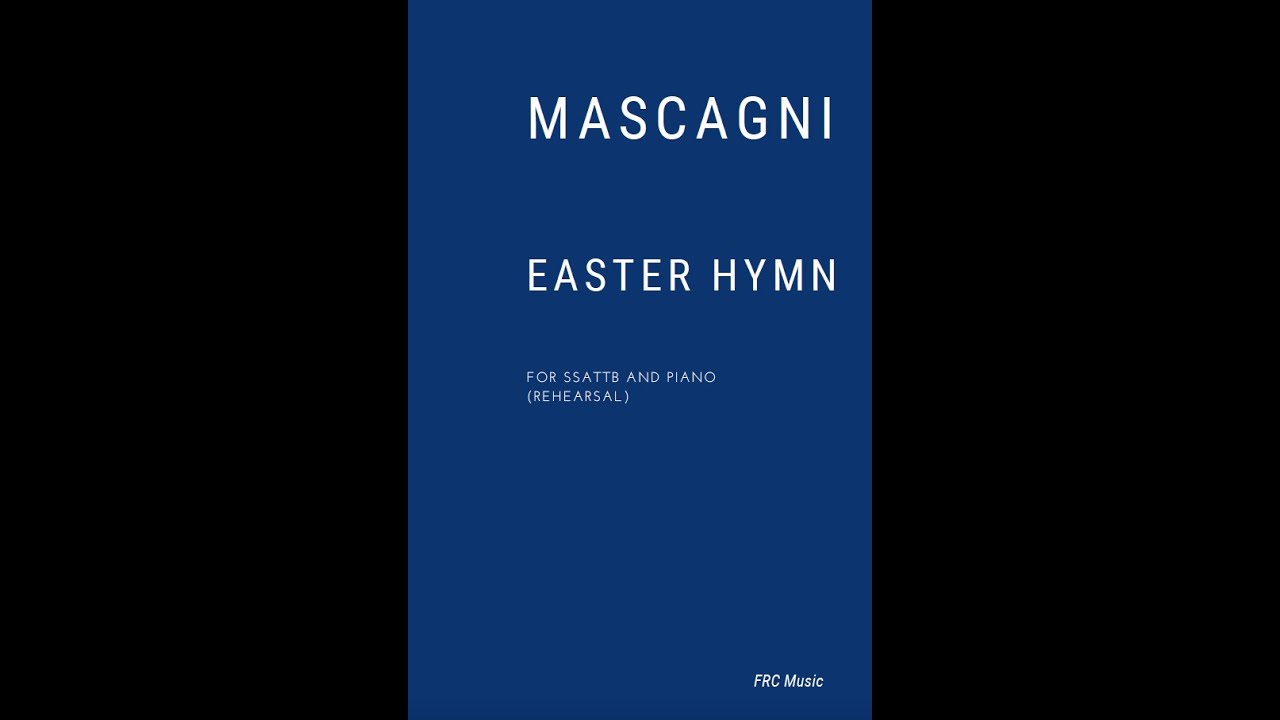 Mascagni: Easter Hymn (from Cavalleria Rusticana) for Choir SSATTB and Piano SHEET MUSIC