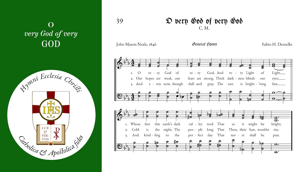 O very God of very God – A Hymn for the Proper time (Original Hymn-tune)