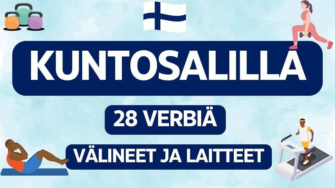 Opi lisää verbejä! Kuntosalilla