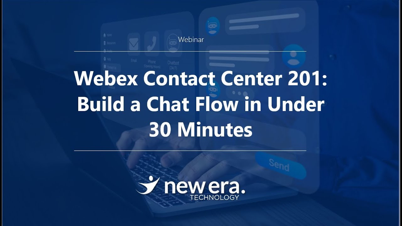 Webex Cloud Contact Center |  Build a Chat Flow in Under 30 Minutes