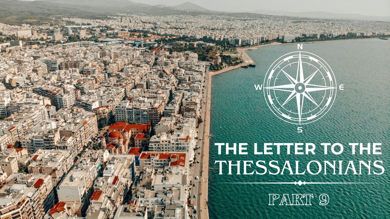 1 Thessalonians P9 (Final) | Ryan King