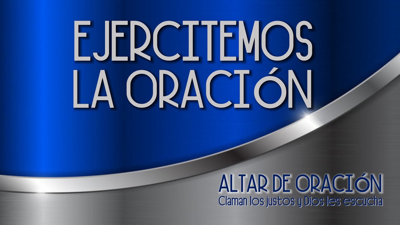 EJERCITEMOS LA ORACIÓN (29-01-2026)
