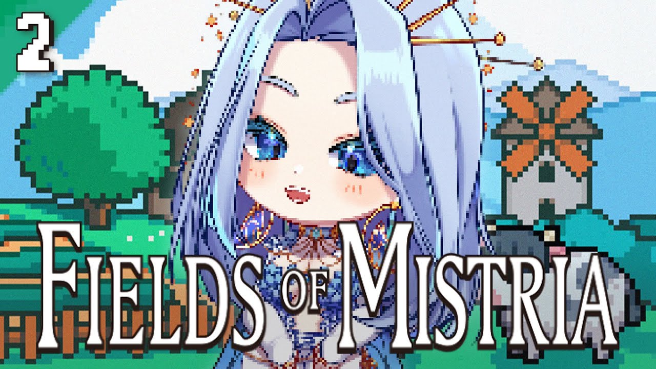【Fields of Mistria】I didn't choose the comfy life, it chose me | Episode 2