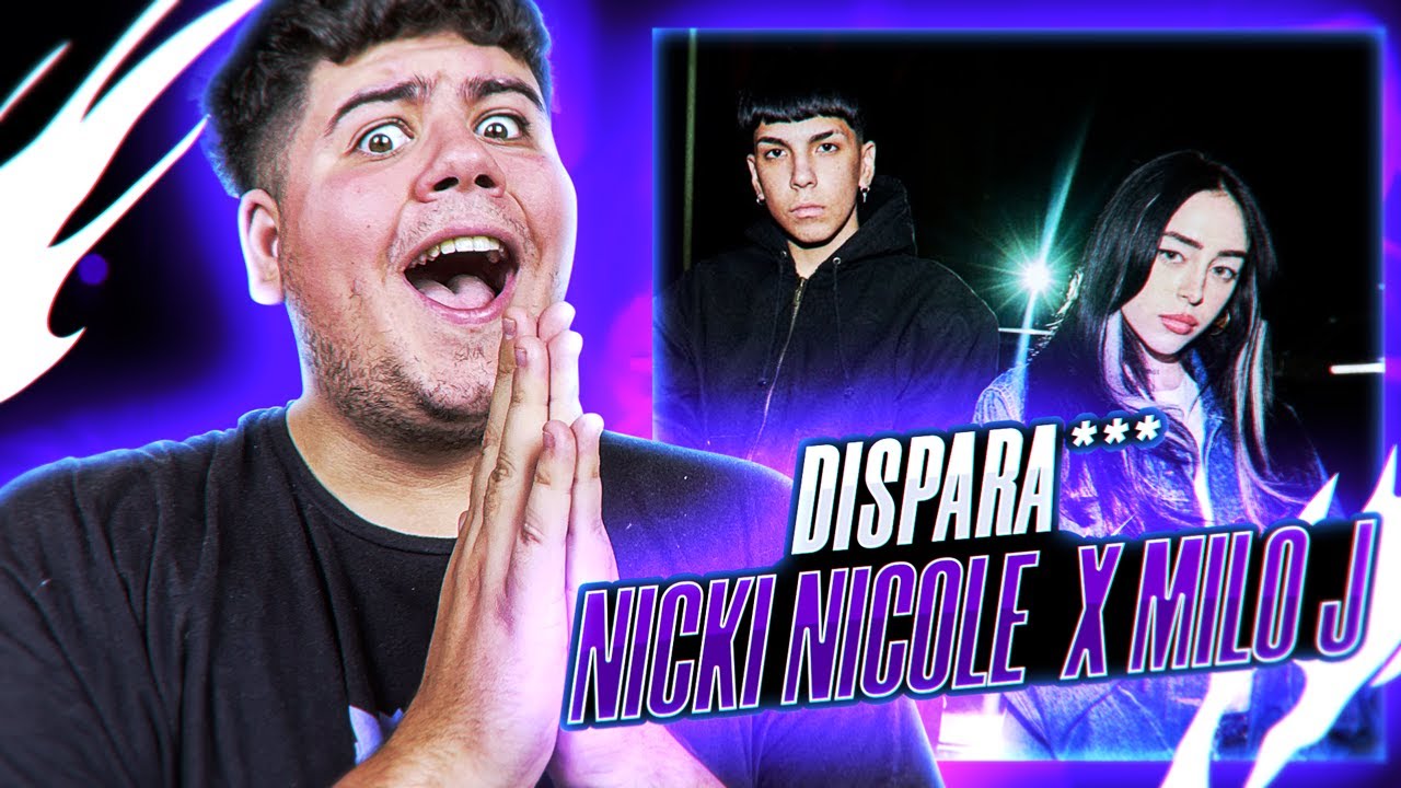 REACCIÓN a Nicki Nicole, Milo J - DISPARA *** (Official Video)