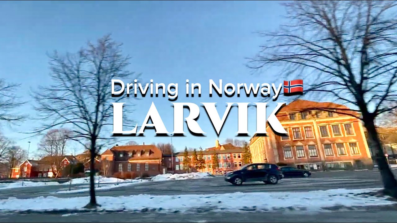 Norway 🇳🇴 Driving through Larvik