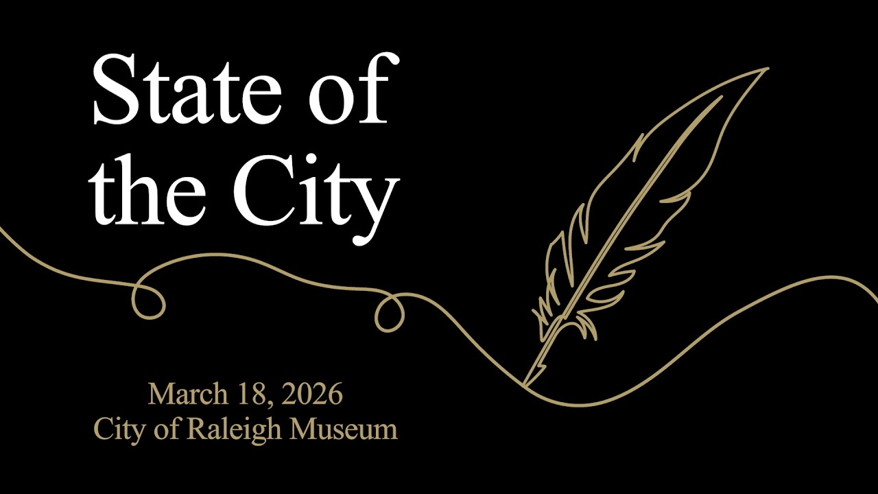 Raleigh State of the City Address - March 18, 2026