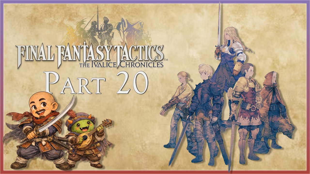 Midlight's Deep - Final Fantasy Tactics: Ivalice Chronicles | Part 20