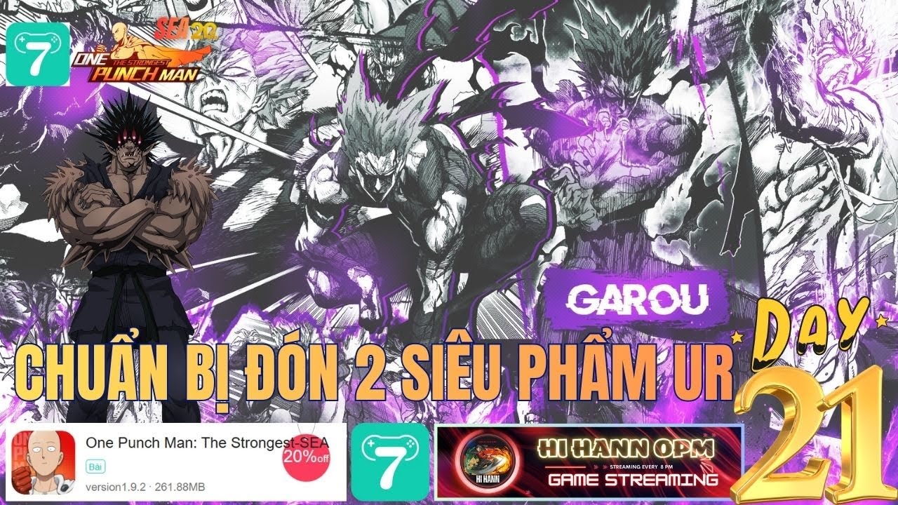 Chuẩn Bị Dón Gouketsu UR & Garou UR Cùng 1 Ngày - Companion One Punch Man X7Game SEA Day 21