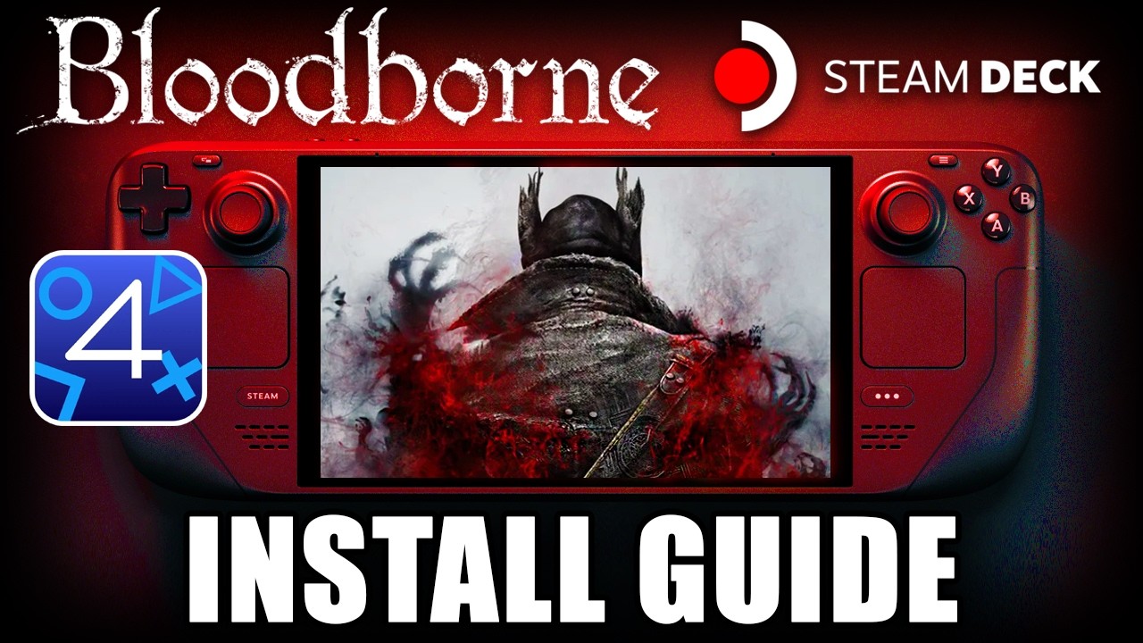 How To Install Bloodborne On Steam Deck With ShadPS4: FULL Setup Guide