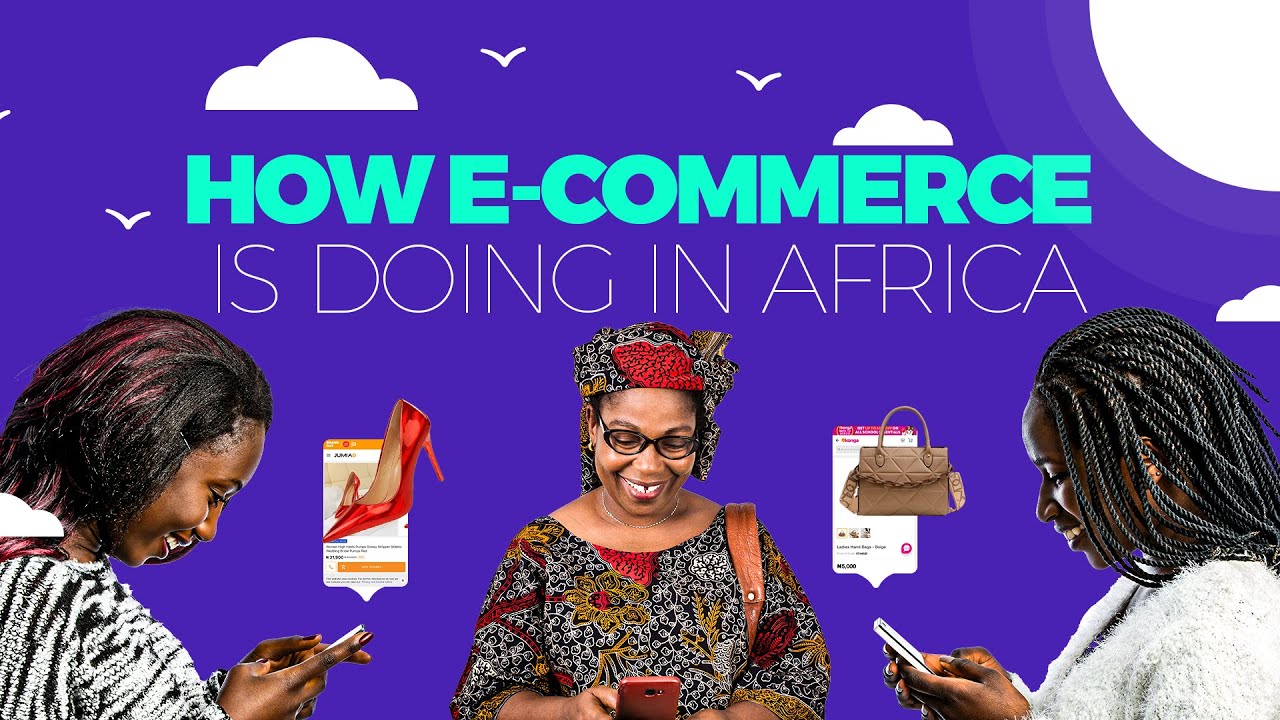 How E-commerce is Doing in Africa