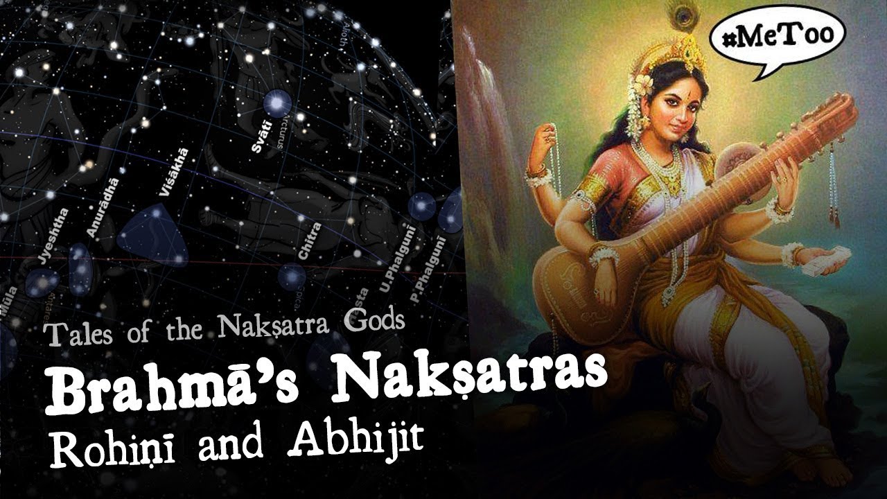 Brahma's Nakshatras - Rohini and Abhijit. Tales of the Nakshatra Gods