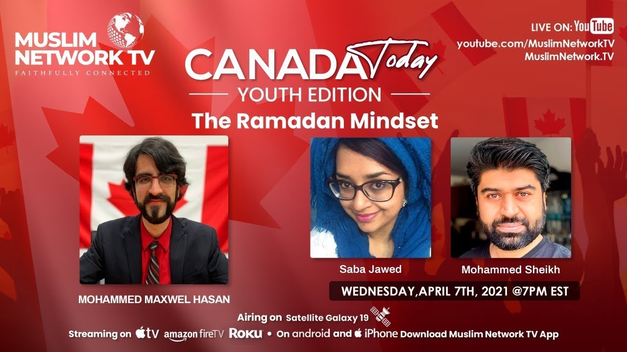 Canada Today: Youth Edition - The Ramadan Mindset