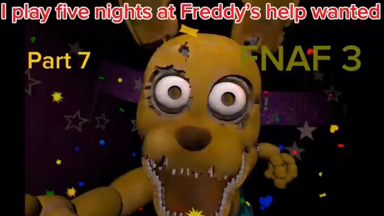 I play five nights at Freddy’s help wanted part 7