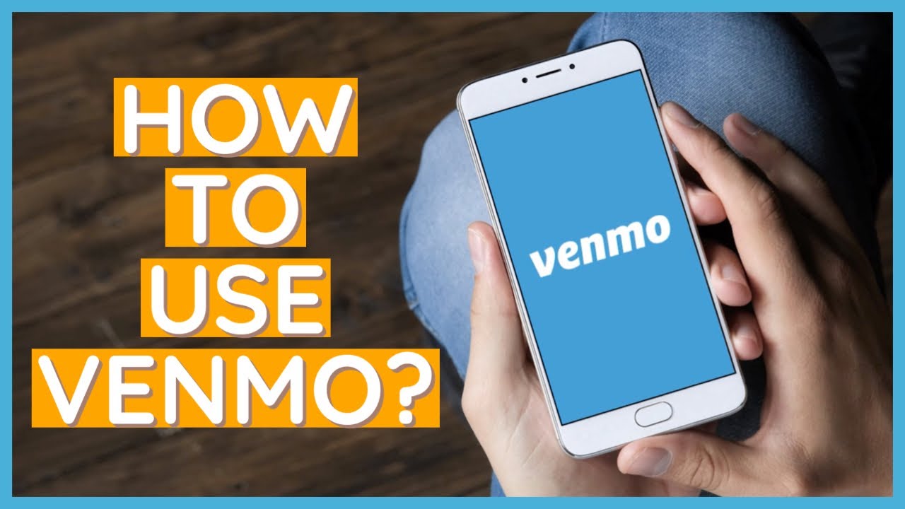 Venmo Tutorial: How to Use Venmo for Beginners 2023?