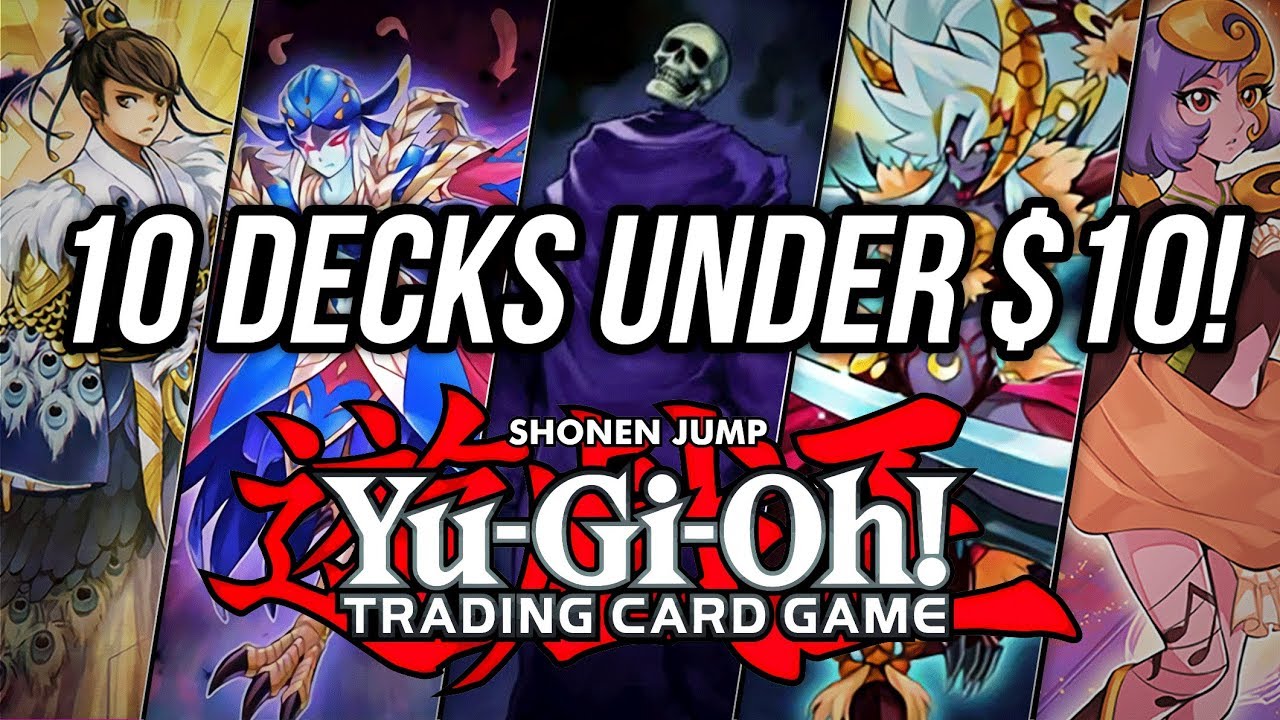 Yu-Gi-Oh! 10 Decks You Can Build Under $10! 💰