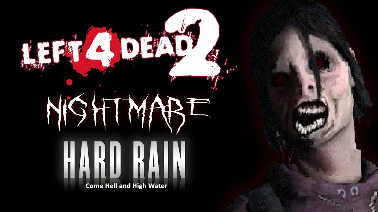 [Left 4 Dead 2] Hard Rain Solo (Nightmare Mod) [4k 60FPS]