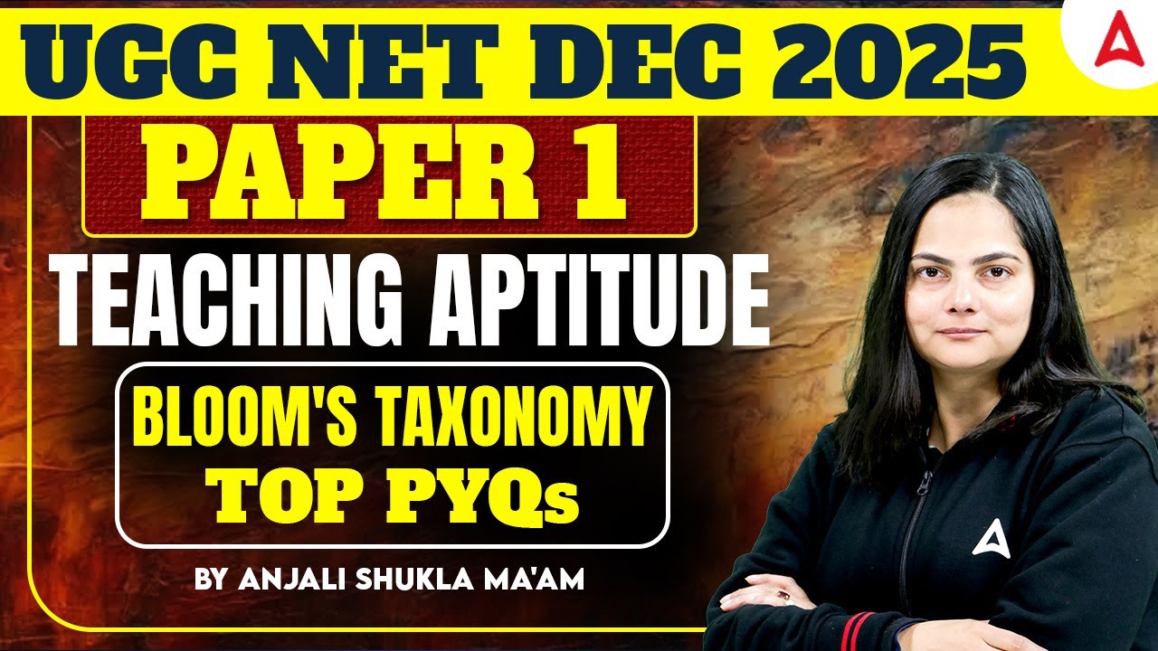 UGC NET Paper 1 Teaching Aptitude | UGC NET Teaching Aptitude Bloom's Taxonomy PYQ's By Anjali Ma'am