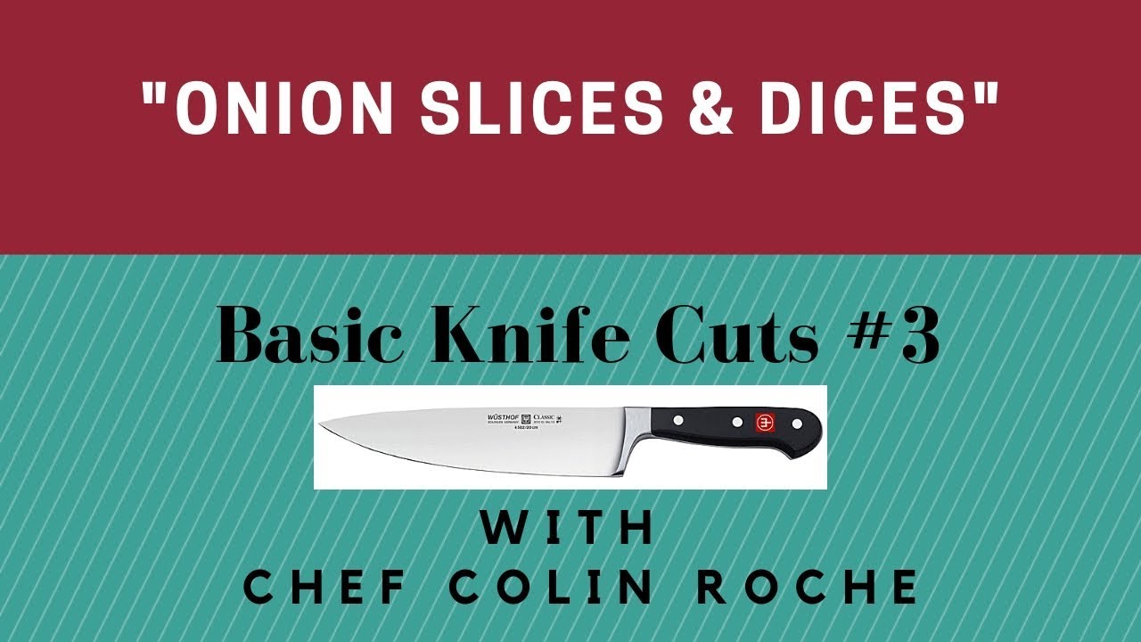How to Slice and Dice an Onion