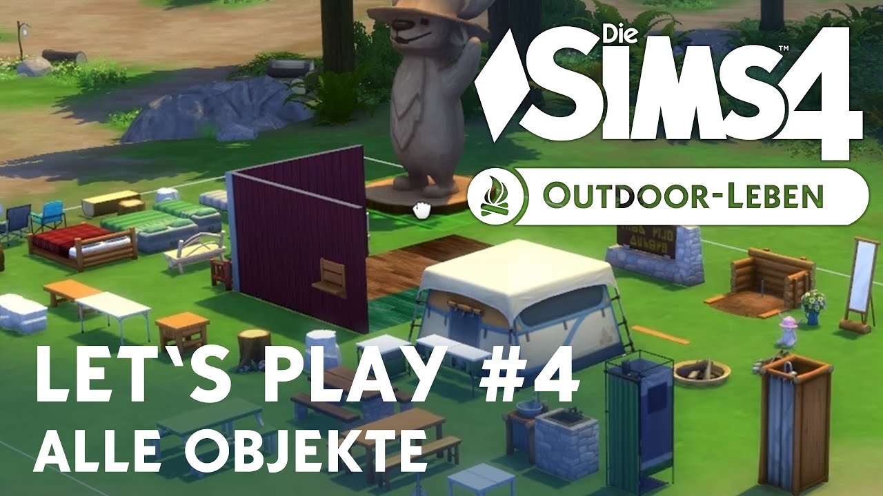 Let's Play #4 Die Sims 4 Outdoor-Leben - alle Objekte