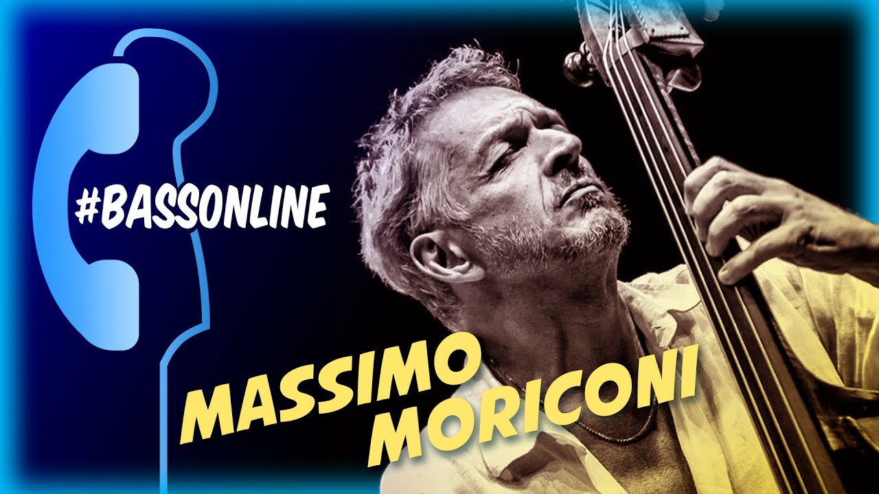 Quattro chiacchiere online con... Massimo Moriconi - #BassOnLine - #BassCommunity