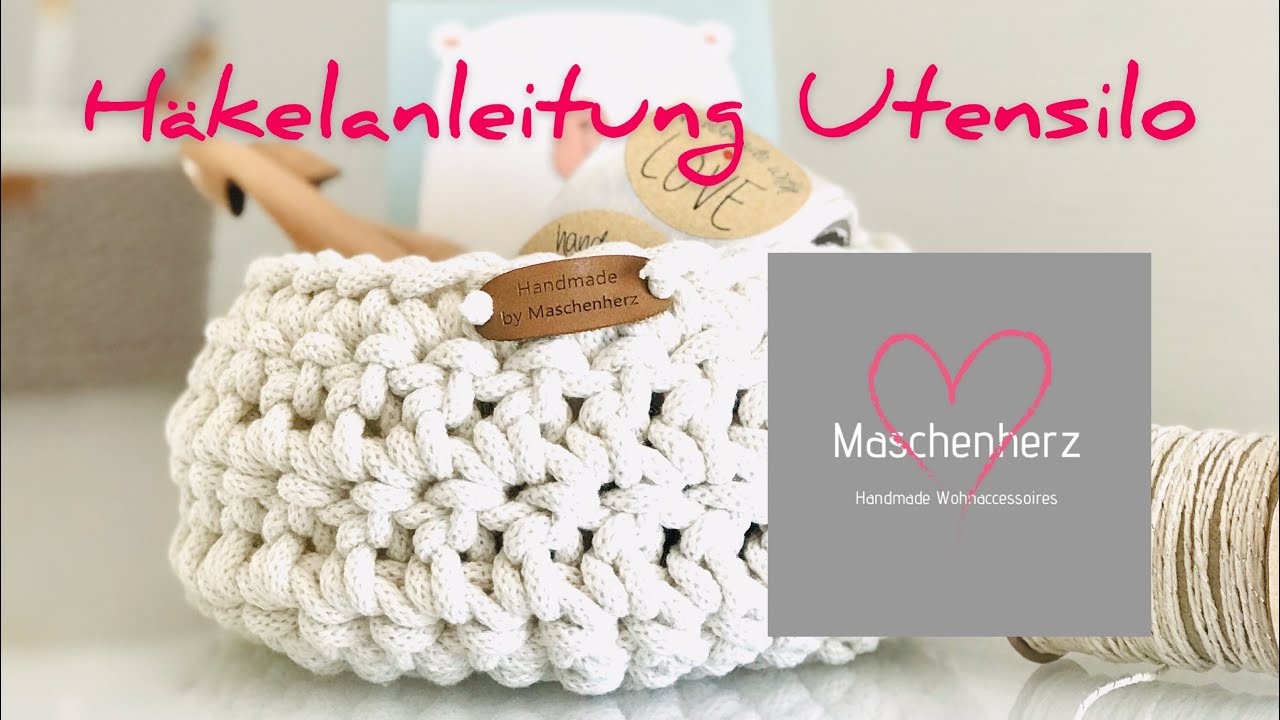 DIY Häkelanleitung Utensilo & Körbchen Maschenherz