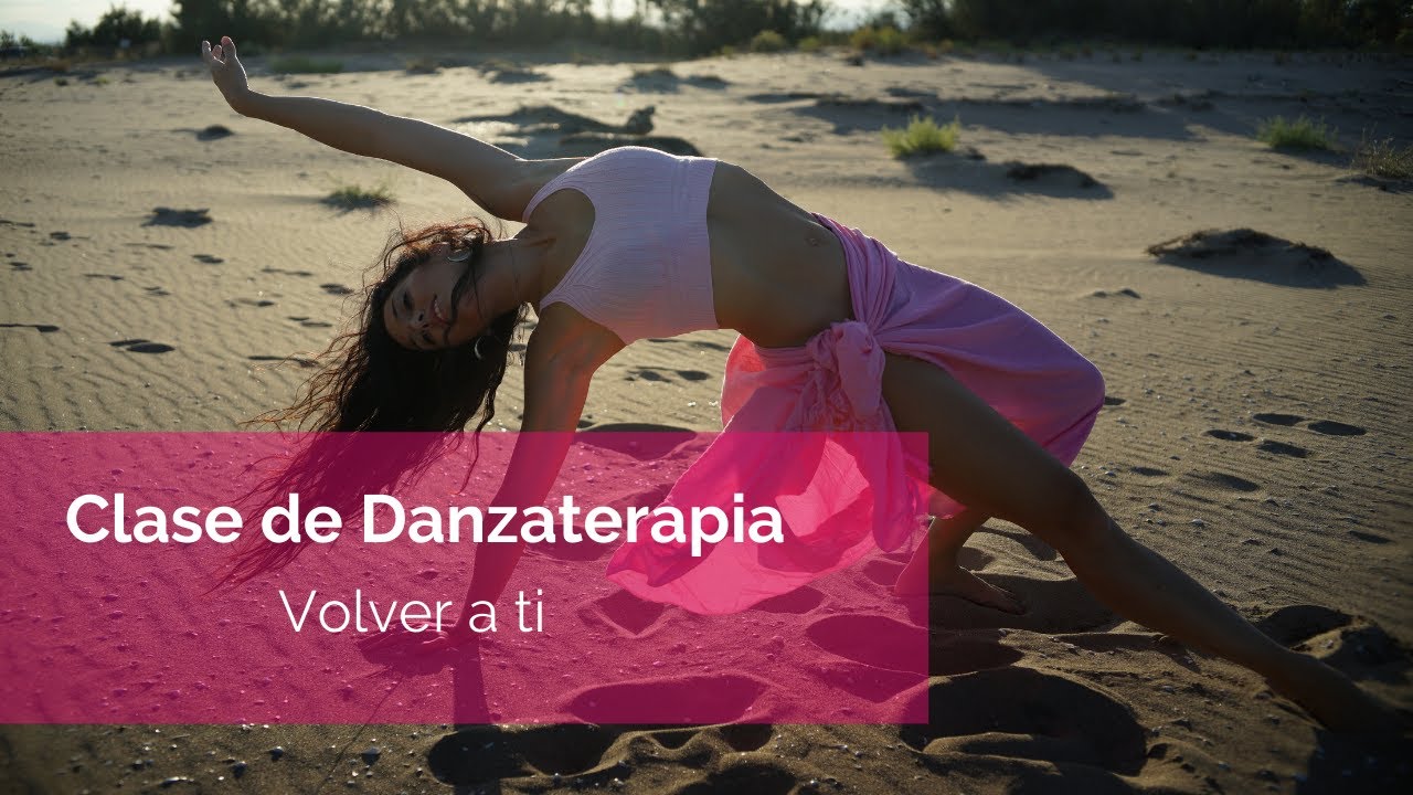 Clase Danzaterapia: Volver a ti