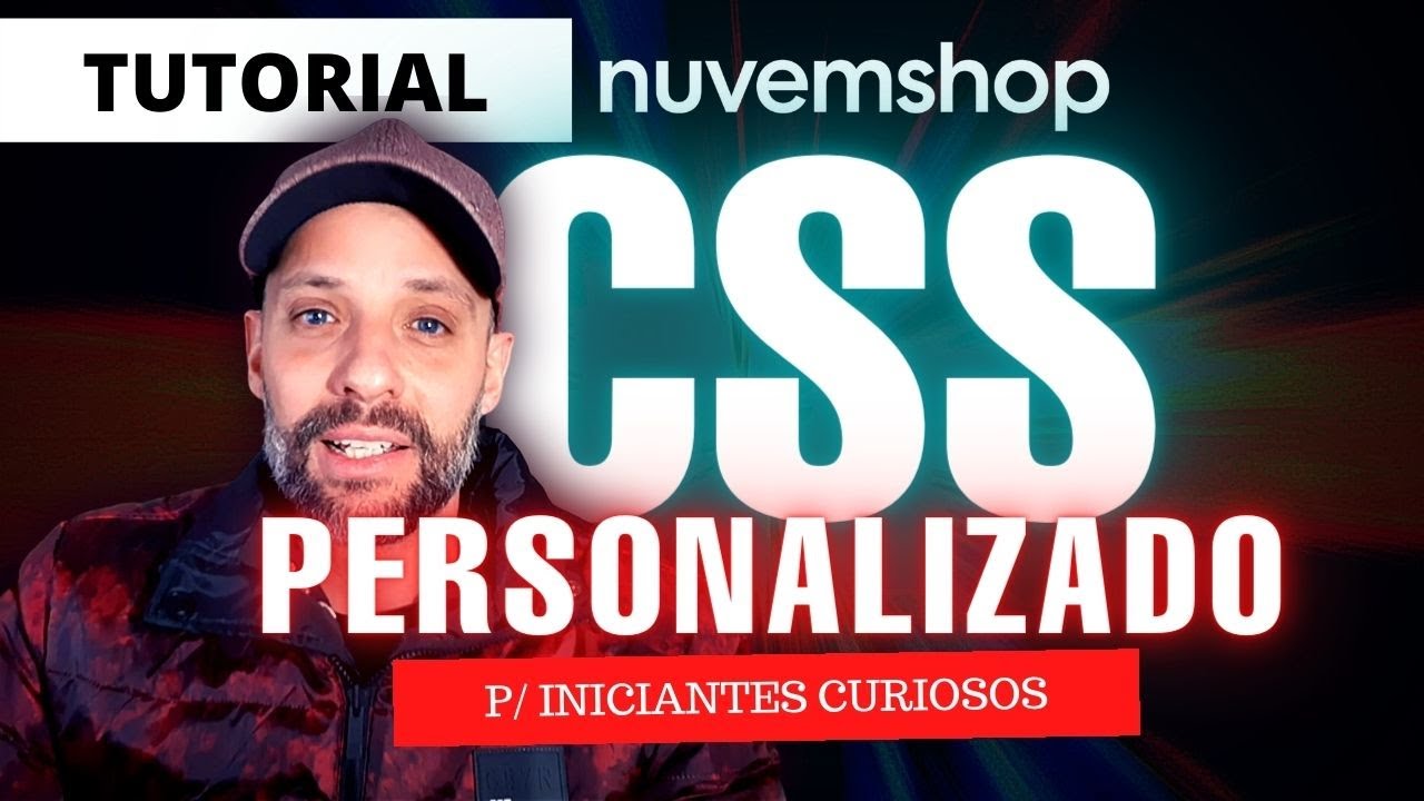 Personalizar Loja Nuvemshop com CSS - Para iniciantes e Curiosos