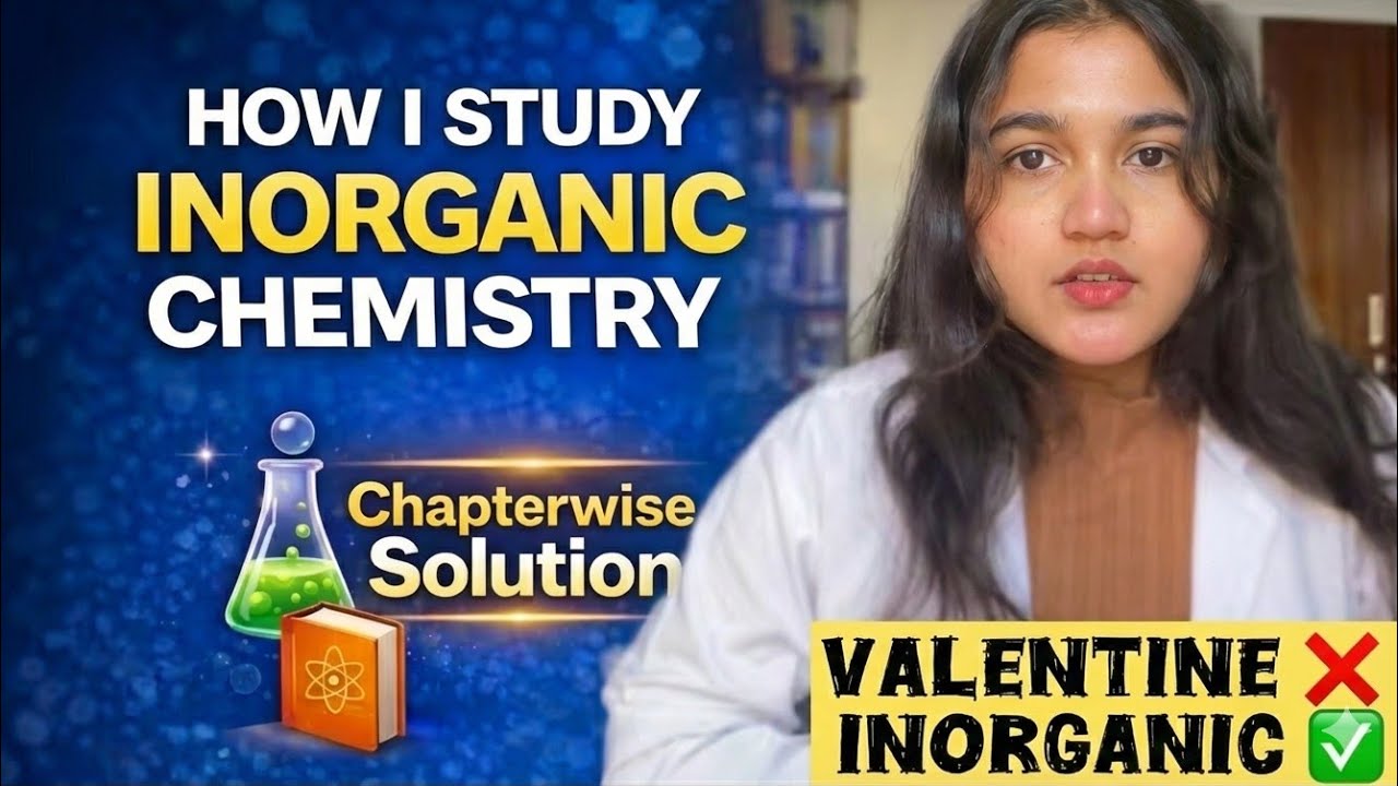 Struggling with Inorganic chemistry? How I studied Inorganic chemistry during my NEET preparation 