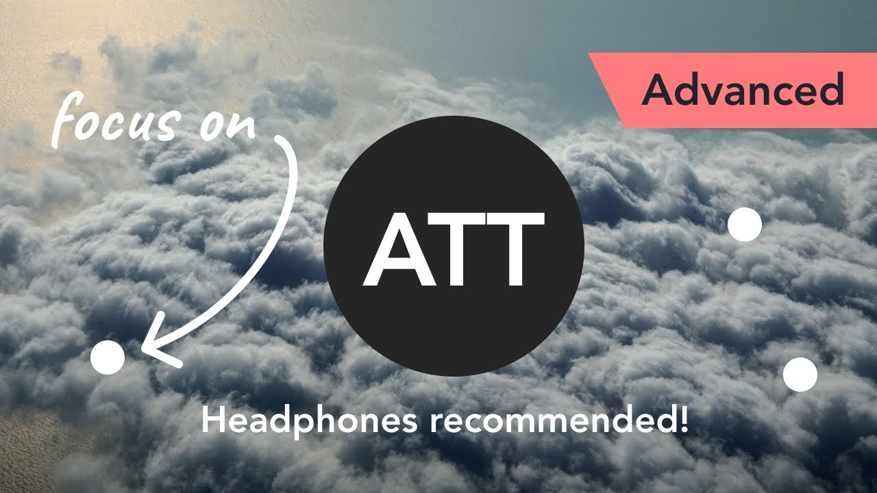 Attention Training Technique in Metacognitive Therapy. (Advanced 13)