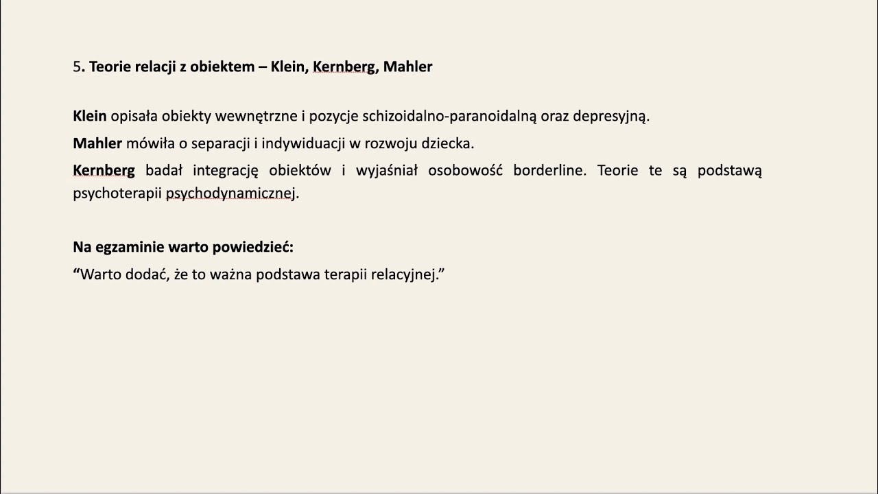 Pytanie 5_Teorie relacji z obiektem   M  Klein, O  Kernberg, M  Mahler