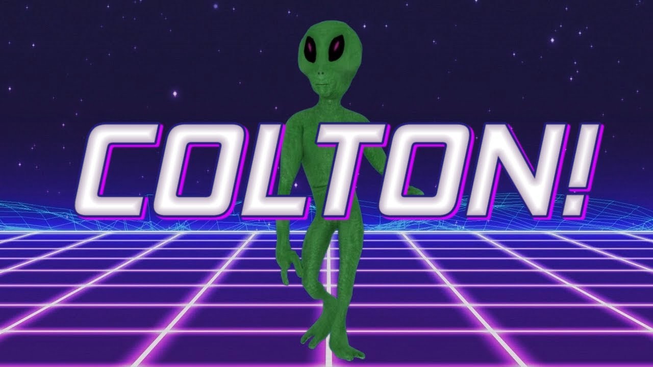 HAPPY BIRTHDAY COLTON! - ALIEN REMIX