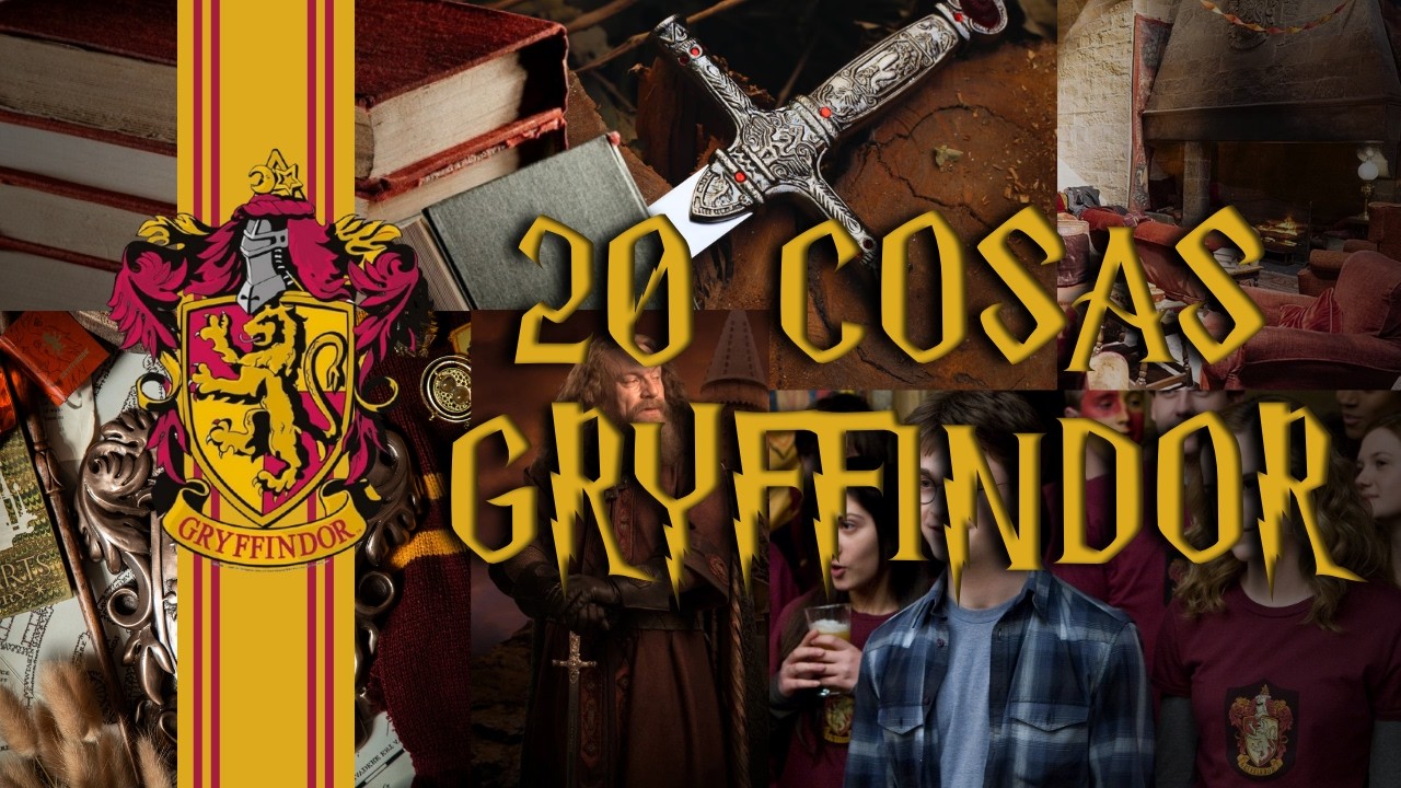 20 Cosas Que Tienes Que Saber de Gryffindor