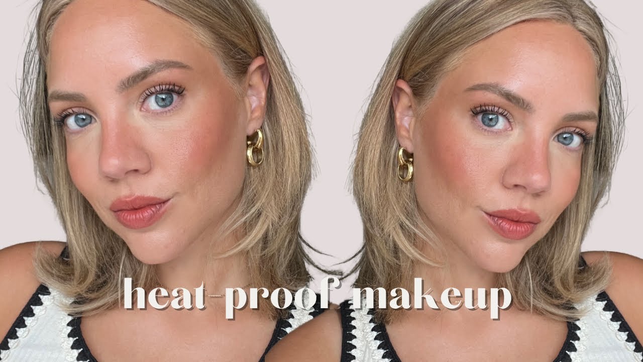 Heat-Proof Makeup Tutorial | Elanna Pecherle 2023