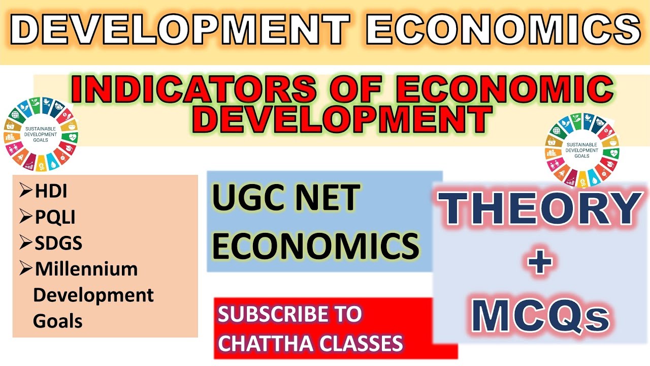 Indicators of economic development - SDGs, HDI, Millennium development Goals ‎@chattha_classes 